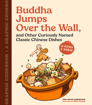 Cover image: Buddha Jumps over the Wall, and Other Curiously Named Classic Chinese Dishes 9781797218267