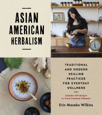 Imagen de portada: Asian American Herbalism 9781797223315