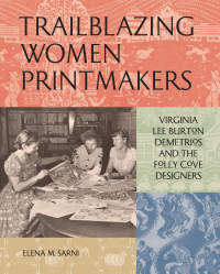 Imagen de portada: Trailblazing Women Printmakers 9781797224282