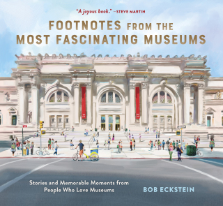 Cover image: Footnotes from the Most Fascinating Museums 9781797224398