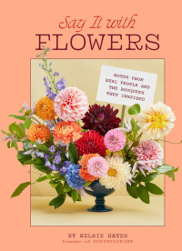 Cover image: Say It with Flowers 9781797228709