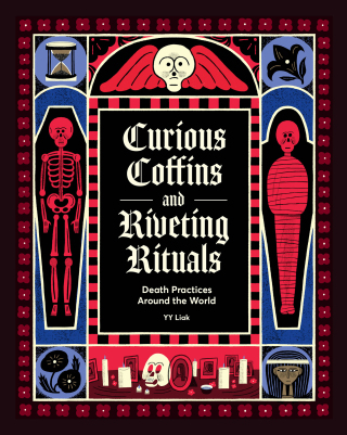 Cover image: Curious Coffins and Riveting Rituals 9781797230047