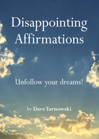 Cover image: Disappointing Affirmations 9781797226668