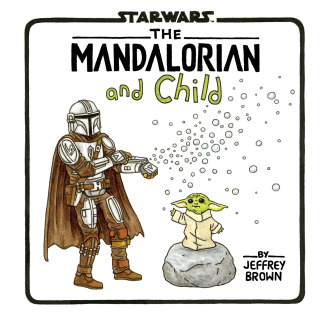 表紙画像: Star Wars The Mandalorian and Child 9781797223698