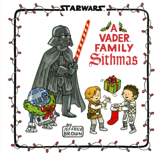 Cover image: Star Wars A Vader Family Sithmas 9781797207735