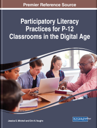 Cover image: Participatory Literacy Practices for P-12 Classrooms in the Digital Age 9781799800002