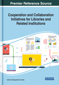 Cover image: Cooperation and Collaboration Initiatives for Libraries and Related Institutions 9781799800439