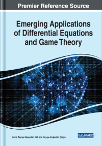 Cover image: Emerging Applications of Differential Equations and Game Theory 9781799801344
