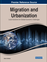 Imagen de portada: Migration and Urbanization: Local Solutions for Global Economic Challenges 9781799801115