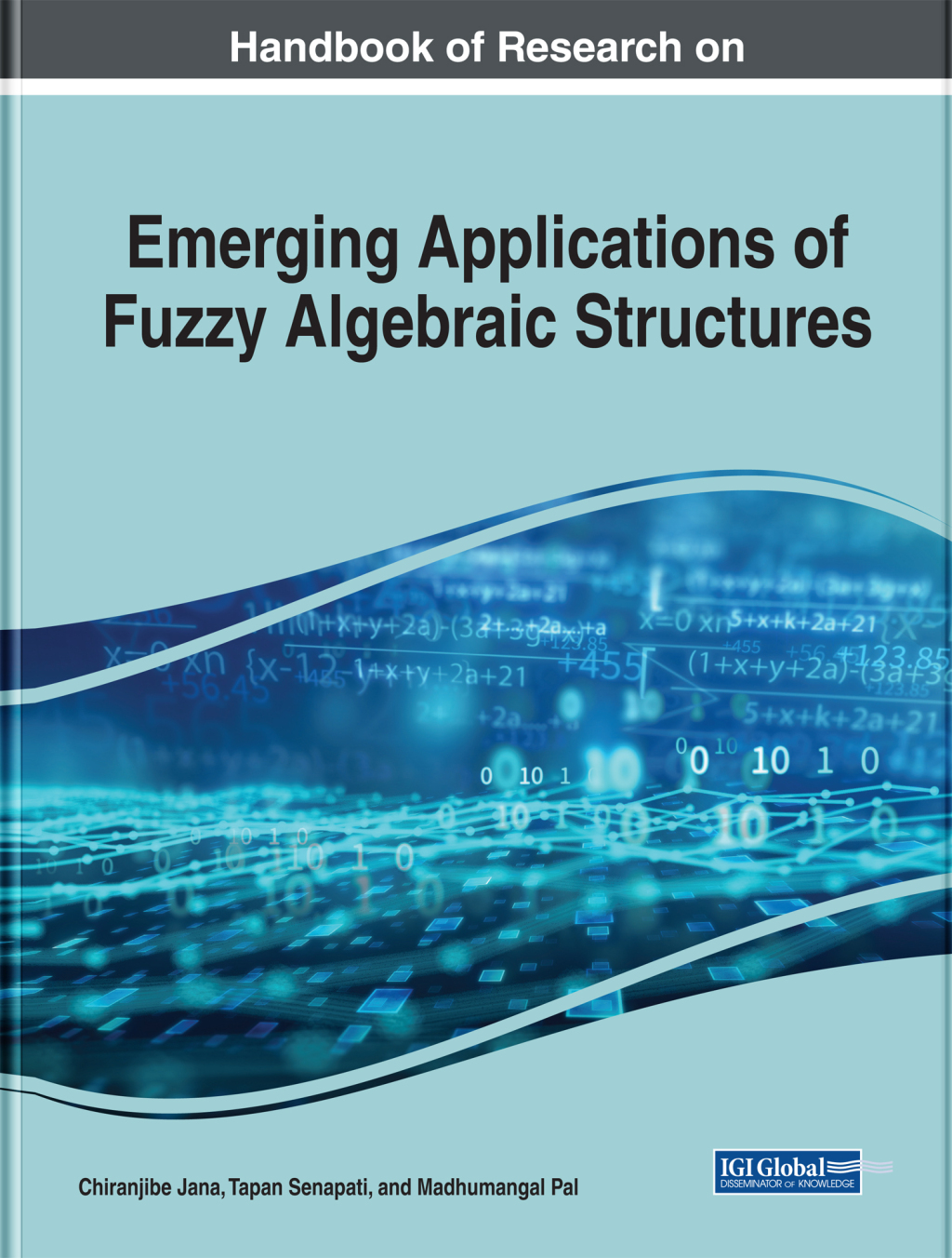 ISBN 9781799801900 product image for Handbook of Research on Emerging Applications of Fuzzy Algebraic Structures (eBo | upcitemdb.com