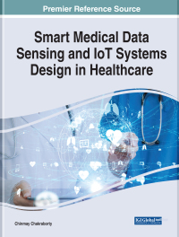 Cover image: Smart Medical Data Sensing and IoT Systems Design in Healthcare 9781799802617