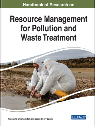 Cover image: Handbook of Research on Resource Management for Pollution and Waste Treatment 9781799803690