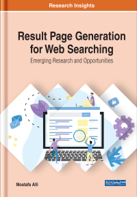 صورة الغلاف: Result Page Generation for Web Searching: Emerging Research and Opportunities 9781799809616