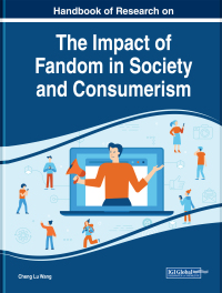 Cover image: Handbook of Research on the Impact of Fandom in Society and Consumerism 9781799810483