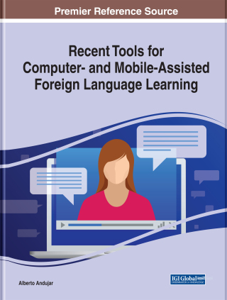 Cover image: Recent Tools for Computer- and Mobile-Assisted Foreign Language Learning 9781799810971