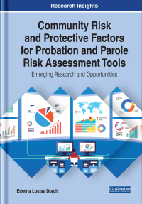 Omslagafbeelding: Community Risk and Protective Factors for Probation and Parole Risk Assessment Tools: Emerging Research and Opportunities 9781799811473