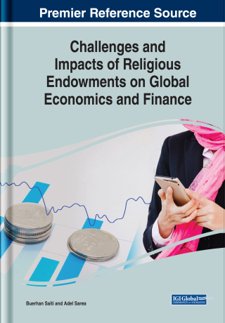 Cover image: Challenges and Impacts of Religious Endowments on Global Economics and Finance 9781799812456