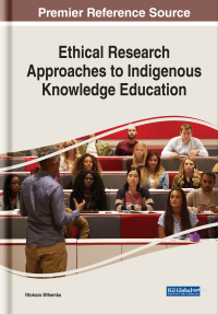 Cover image: Ethical Research Approaches to Indigenous Knowledge Education 9781799812494