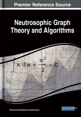 Titelbild: Neutrosophic Graph Theory and Algorithms 9781799813132