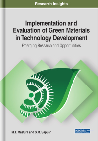 صورة الغلاف: Implementation and Evaluation of Green Materials in Technology Development: Emerging Research and Opportunities 9781799813743