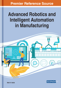 Cover image: Advanced Robotics and Intelligent Automation in Manufacturing 9781799813828