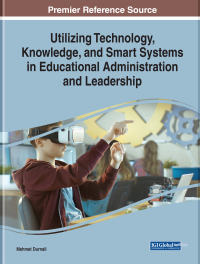 Imagen de portada: Utilizing Technology, Knowledge, and Smart Systems in Educational Administration and Leadership 9781799814085
