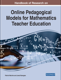 Cover image: Handbook of Research on Online Pedagogical Models for Mathematics Teacher Education 9781799814764