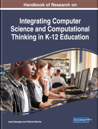 表紙画像: Handbook of Research on Integrating Computer Science and Computational Thinking in K-12 Education 9781799814795