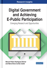 Imagen de portada: Digital Government and Achieving E-Public Participation: Emerging Research and Opportunities 9781799815266
