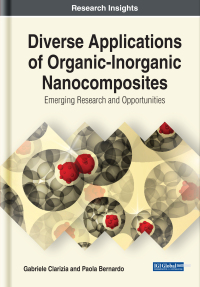 Cover image: Diverse Applications of Organic-Inorganic Nanocomposites: Emerging Research and Opportunities 9781799815303