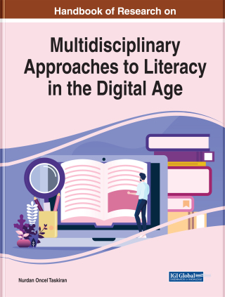 表紙画像: Handbook of Research on Multidisciplinary Approaches to Literacy in the Digital Age 9781799815341