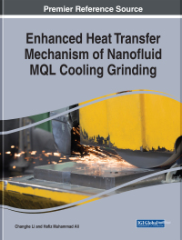 Cover image: Enhanced Heat Transfer Mechanism of Nanofluid MQL Cooling Grinding 9781799815464
