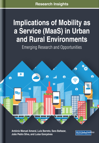 表紙画像: Implications of Mobility as a Service (MaaS) in Urban and Rural Environments: Emerging Research and Opportunities 9781799816140