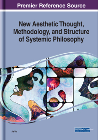 Cover image: New Aesthetic Thought, Methodology, and Structure of Systemic Philosophy 9781799817024