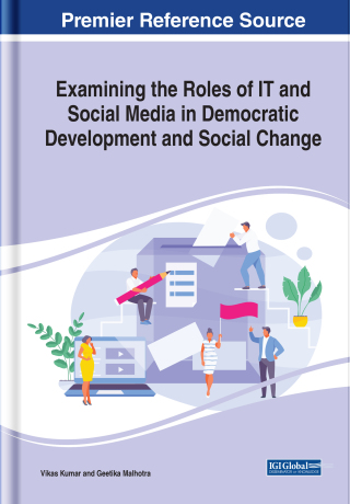 Imagen de portada: Examining the Roles of IT and Social Media in Democratic Development and Social Change 9781799817918
