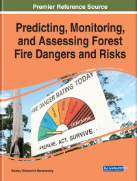 Imagen de portada: Predicting, Monitoring, and Assessing Forest Fire Dangers and Risks 9781799818670