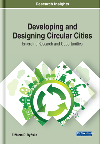 Cover image: Developing and Designing Circular Cities: Emerging Research and Opportunities 9781799818861