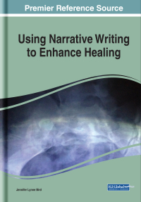 Cover image: Using Narrative Writing to Enhance Healing 9781799819318