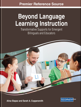 Cover image: Beyond Language Learning Instruction: Transformative Supports for Emergent Bilinguals and Educators 9781799819622