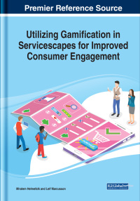 Cover image: Utilizing Gamification in Servicescapes for Improved Consumer Engagement 9781799819707