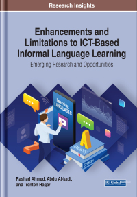 Cover image: Enhancements and Limitations to ICT-Based Informal Language Learning: Emerging Research and Opportunities 9781799821168