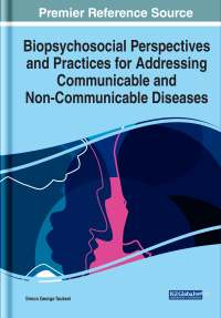 Imagen de portada: Biopsychosocial Perspectives and Practices for Addressing Communicable and Non-Communicable Diseases 9781799821397