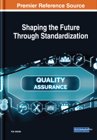 Imagen de portada: Shaping the Future Through Standardization 9781799821816