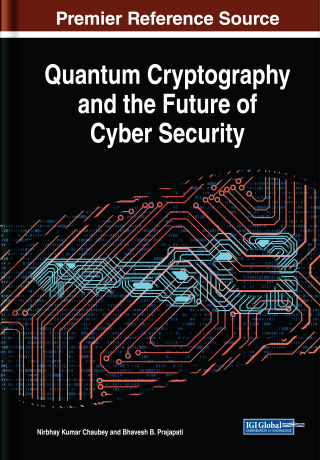 Cover image: Quantum Cryptography and the Future of Cyber Security 9781799822530