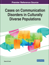 Imagen de portada: Cases on Communication Disorders in Culturally Diverse Populations 9781799822615