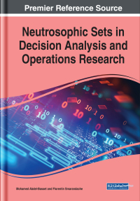 Cover image: Neutrosophic Sets in Decision Analysis and Operations Research 9781799825555