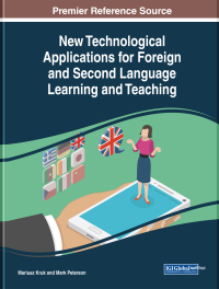 Cover image: New Technological Applications for Foreign and Second Language Learning and Teaching 9781799825913