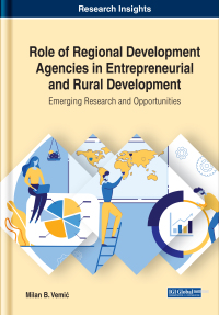 Imagen de portada: Role of Regional Development Agencies in Entrepreneurial and Rural Development: Emerging Research and Opportunities 9781799826415