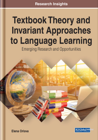 Omslagafbeelding: Textbook Theory and Invariant Approaches to Language Learning: Emerging Research and Opportunities 9781799826729