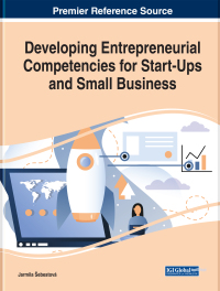 Cover image: Developing Entrepreneurial Competencies for Start-Ups and Small Business 9781799827146